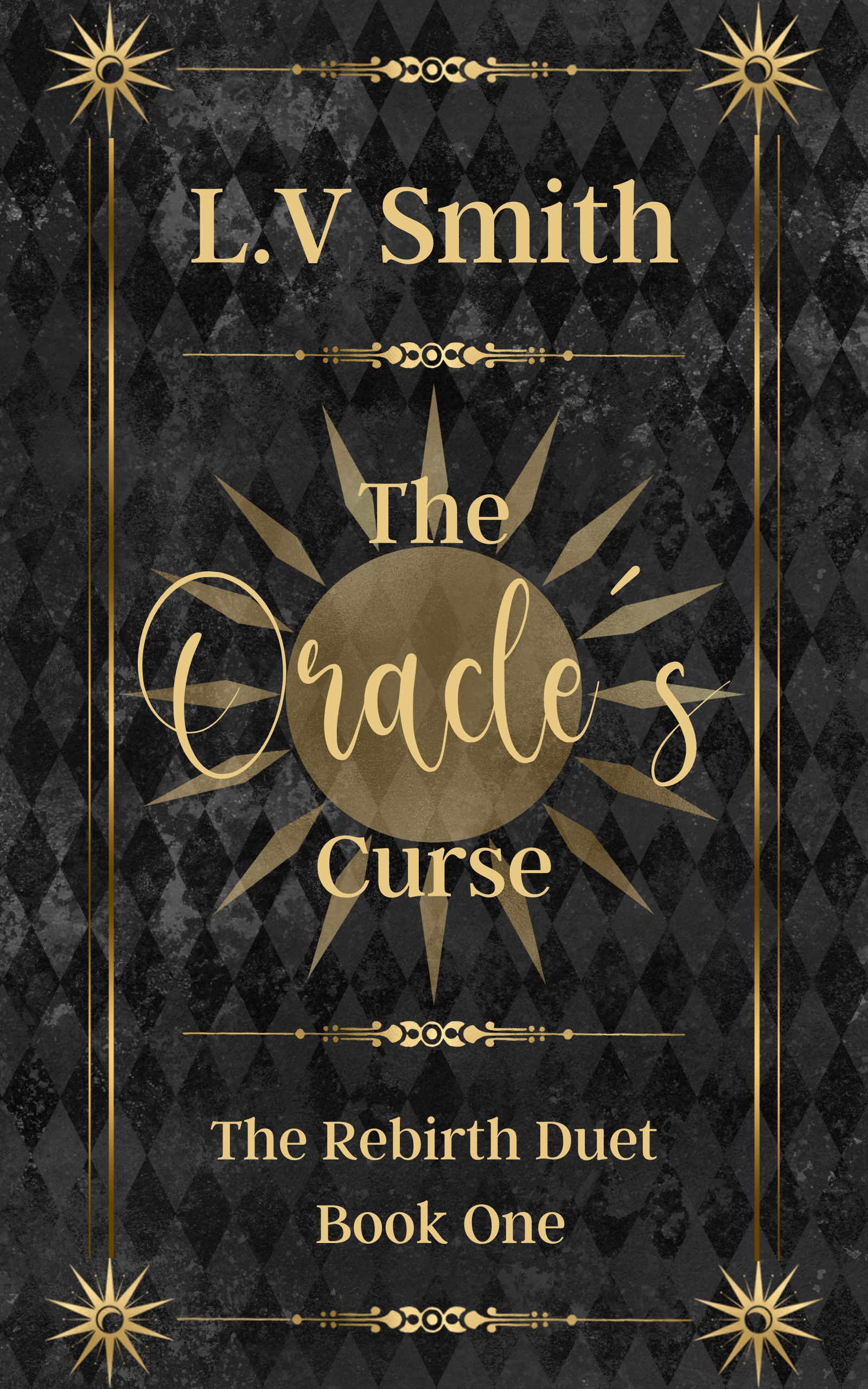 The Oracle's Curse (The Rebirth Duet, #1)