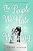 The People We Hate at the Wedding by Grant Ginder The People We Hate at the Wedding by Grant Ginder