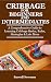 Cribbage for Beginners and Intermediates by Russell Newman
