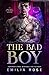 The Bad Boy (Bad Boys of Re...