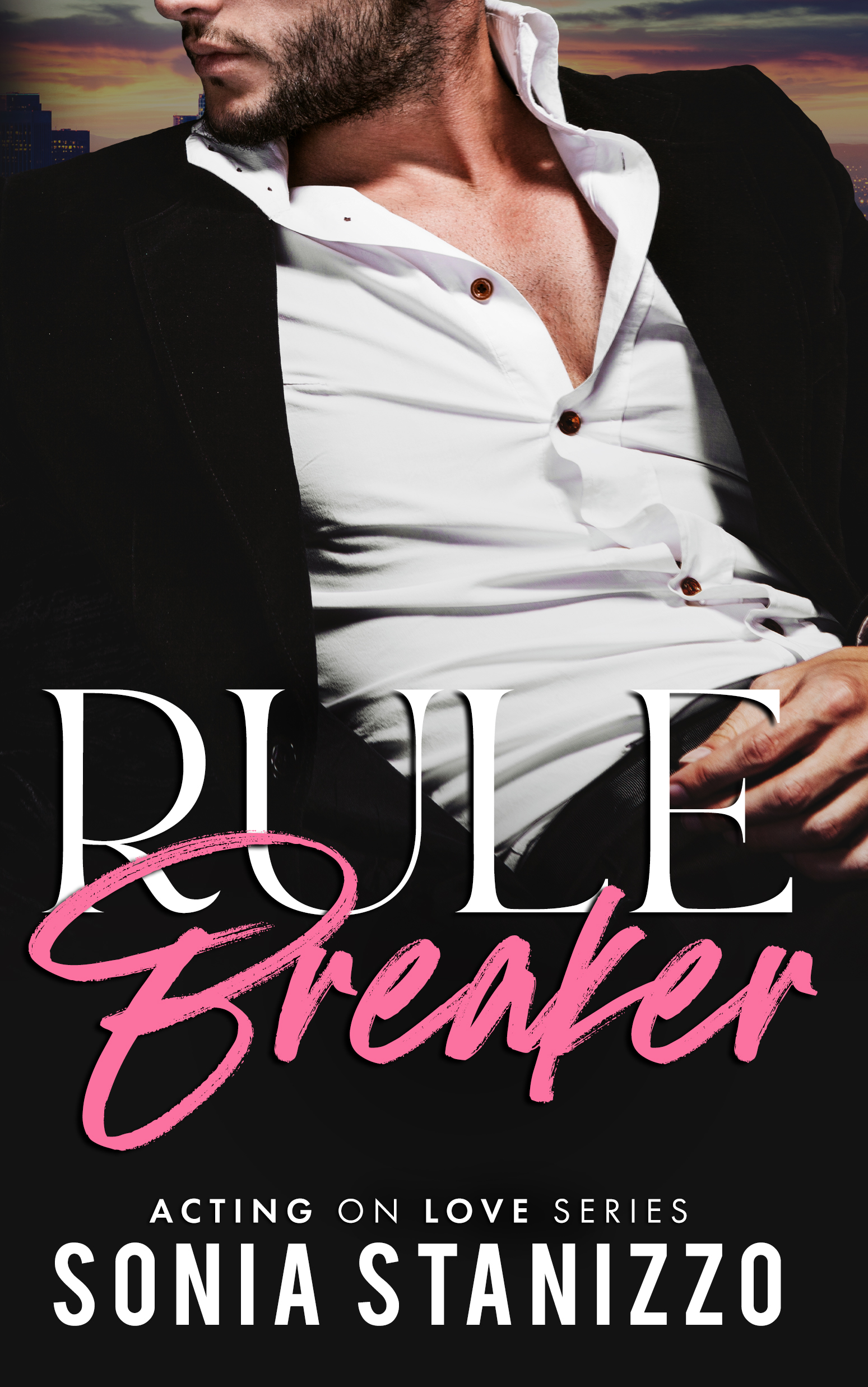 Rule Breaker (Acting on Love #2)
