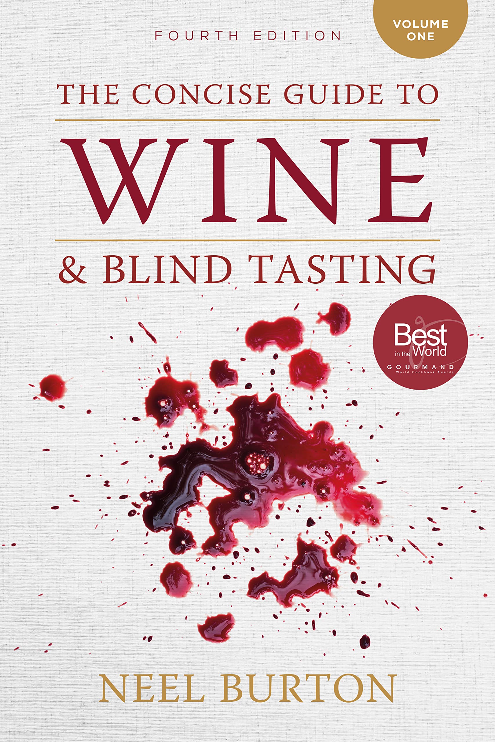 The Concise Guide to Wine and Blind Tasting: Volume 1 (Kindle Edition)