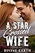 A Star Crossed Wife