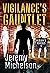 Vigilance’s Gauntlet (Bedla...