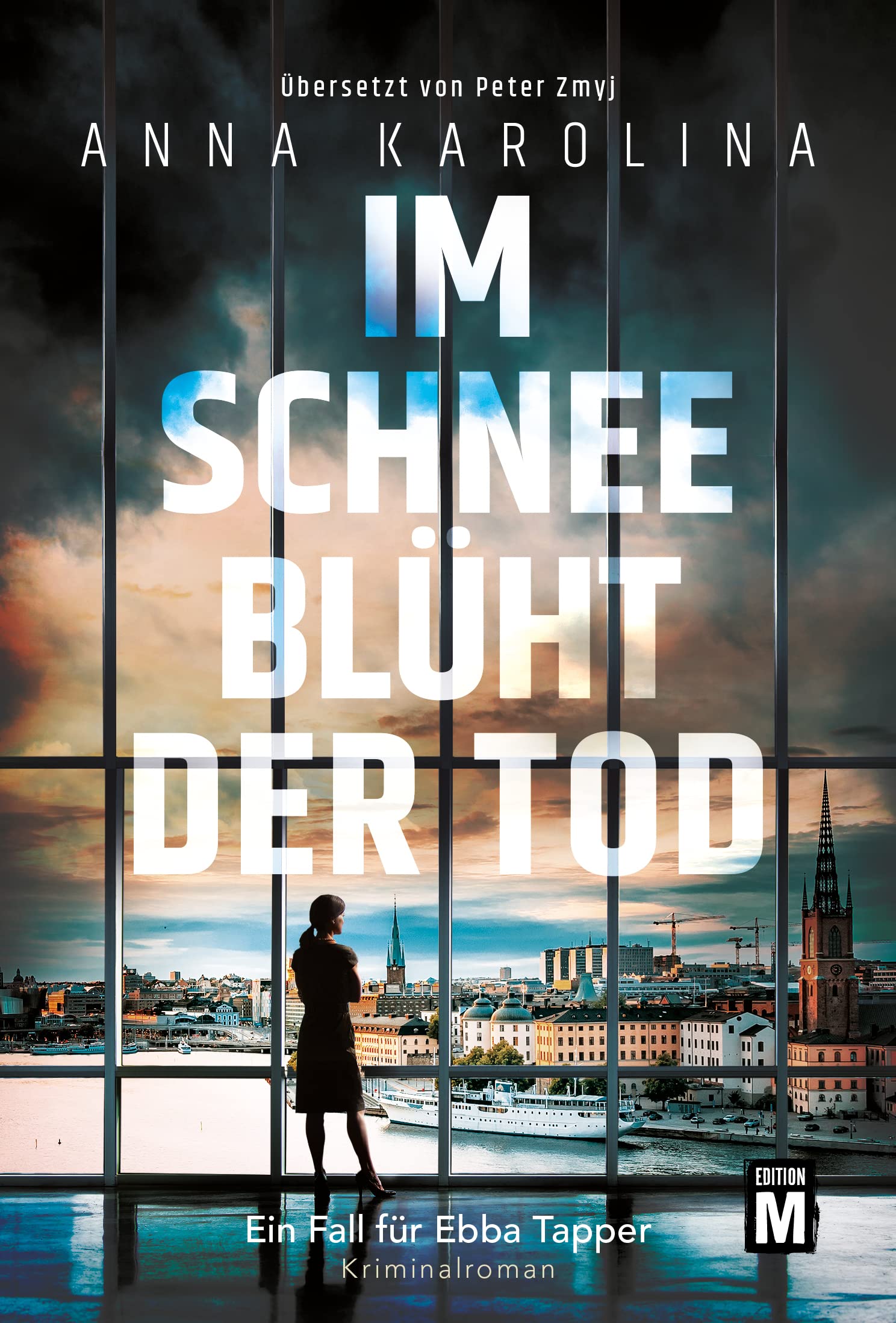 Im Schnee blüht der Tod (Ein Fall für Ebba Tapper, #2)