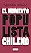 El momento populista chileno
