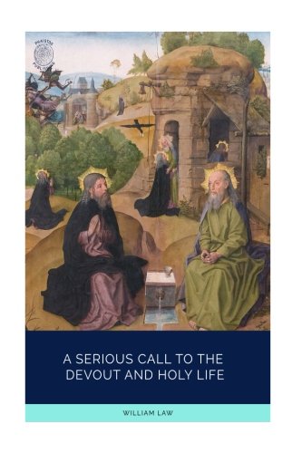 A Serious Call to the Devout and Holy Life