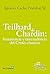 Teilhard de Chardin: Inmanencia y trascendencia del Cristo cósmico