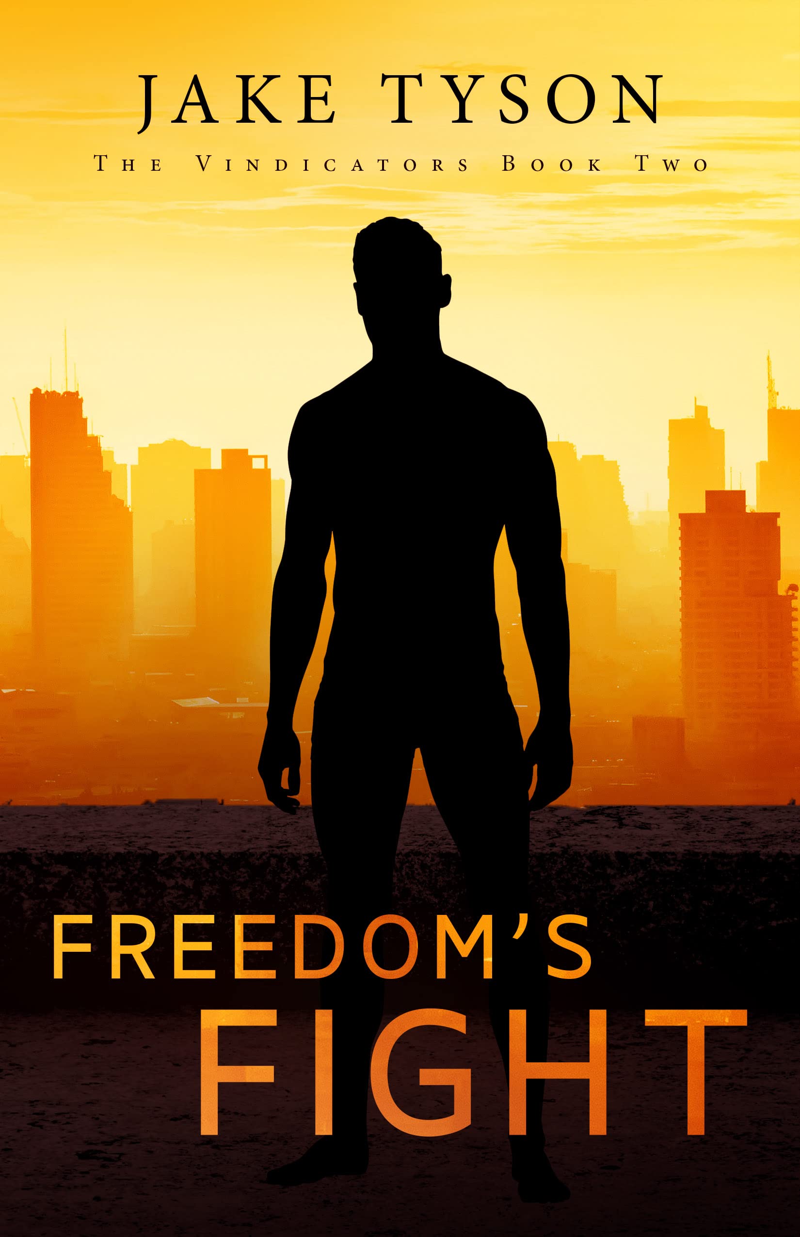 Freedom's Fight (The Vindicators #2)