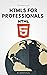 HTML5 for Professionals