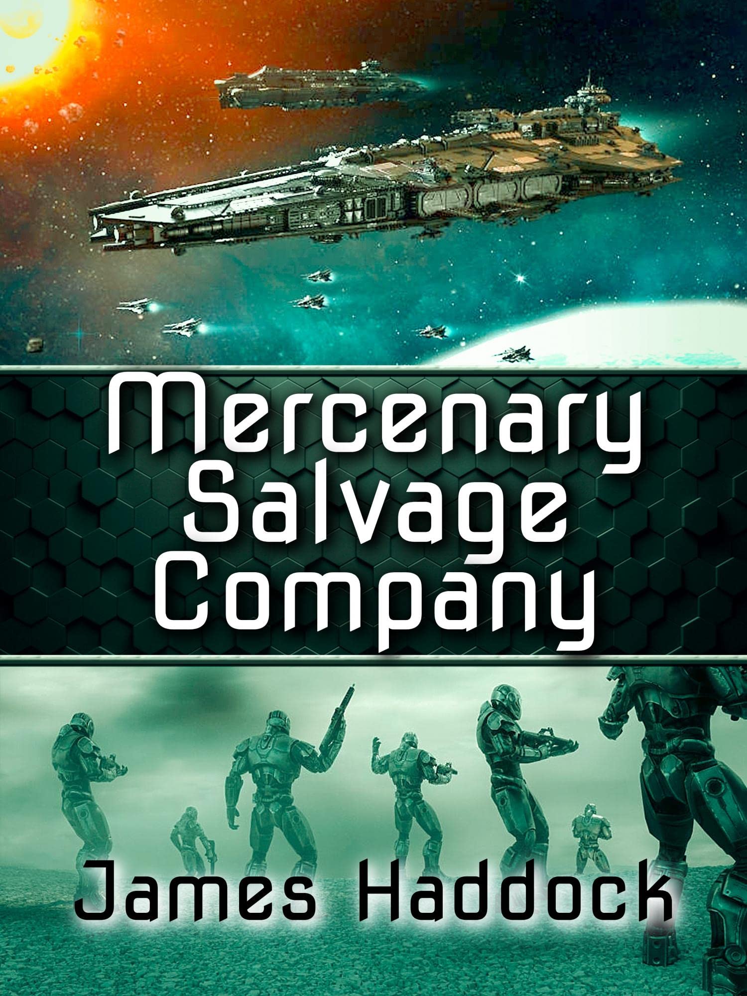 Mercenary Salvage Company (Kindle Edition)