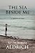 The Sea Beside Me by Kevin Robert Aldrich