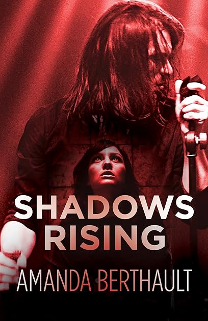 Shadows Rising (The Shadows Trilogy, #2)