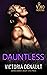 Dauntless (In Vino Veritas,...