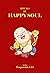 Rituals of Happy Soul by Deepanshu Giri