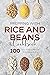 Prepping With Rice and Beans. The Cookbook by Alexander K. Powers