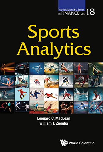 Sports Analytics (World Scientific Series In Finance Book 18)