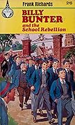 Billy Bunter and the School Rebellion