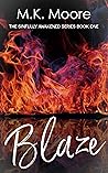 Blaze (Sinfully Awakened, #1)