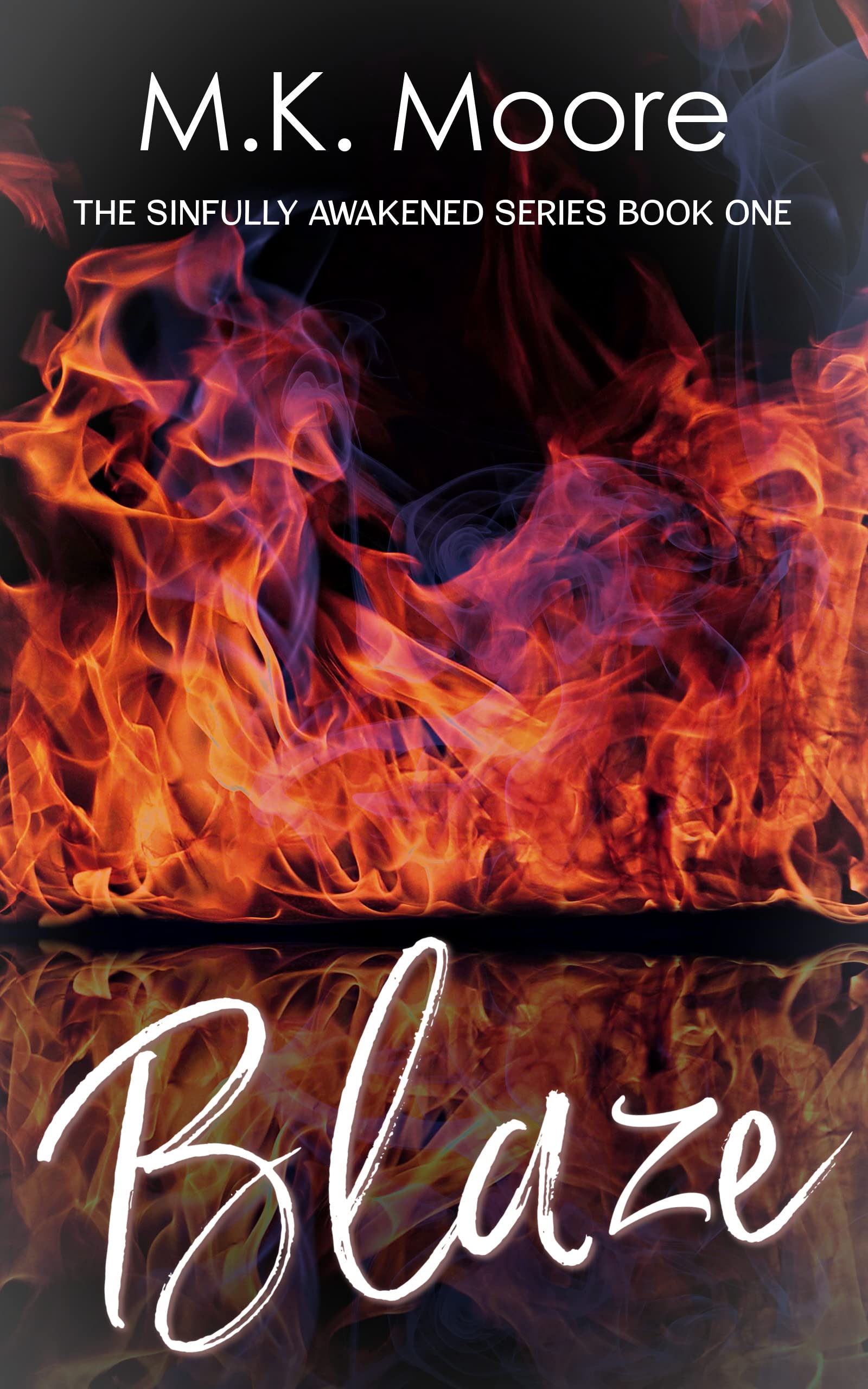 Blaze (Sinfully Awakened, #1)