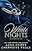 White Nights by Anna Zaires