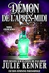 Démon de l'après midi by Julie Kenner