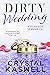 Dirty Wedding: Schändliche Vermählung (Dirty Rich 5) (German Edition)