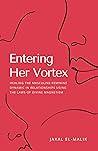 Book cover for Entering Her Vortex (Self-Awakening Book 1)