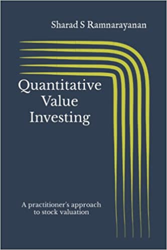 Quantitative Value Investing: A practitioner's approach to stock valuation
