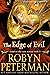 The Edge of Evil (Good to t...
