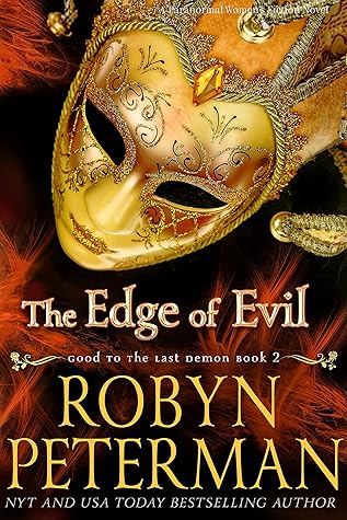 The Edge of Evil (Good to the Last Demon #2)