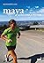 Maya: La mia corsa a piedi ...