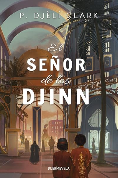 Portada de El señor de los djinn, de P. Djèlí Clark