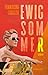 Ewig Sommer