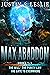 Max Abaddon: Books 1-3 * The Will * The Purity Law * The Gate to Everwhere