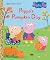 Peppa's Pumpkin Day (Peppa Pig): A Little Golden Book for Kids and Toddlers
