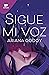 Sigue mi voz