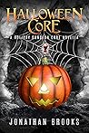 Halloween Core (Holiday Dungeon Core, #5)