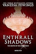 Enthrall Shadows
