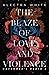 The Blaze of Love and Violence (November's Death #2)