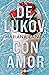 De Lukov, con amor (Spanish Edition)