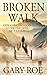 Broken Walk: Experiencing G...