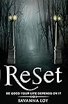 ReSet: Be Good Yo...