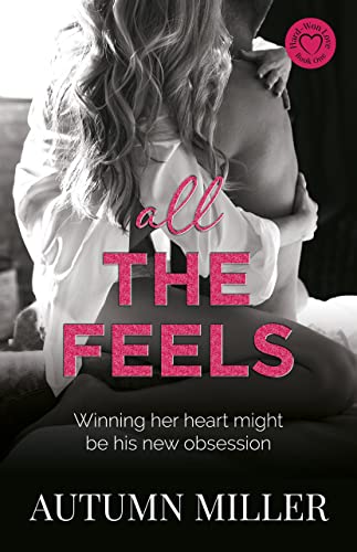 All The Feels (Hard-Won Love #1)