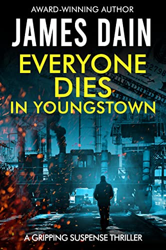 Everyone Dies in Youngstown