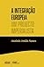 A Integração Europeia - Um Projecto Imperialista
