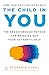 The Child in You: The Break...