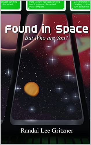 FOUND IN SPACE, But Who Are You