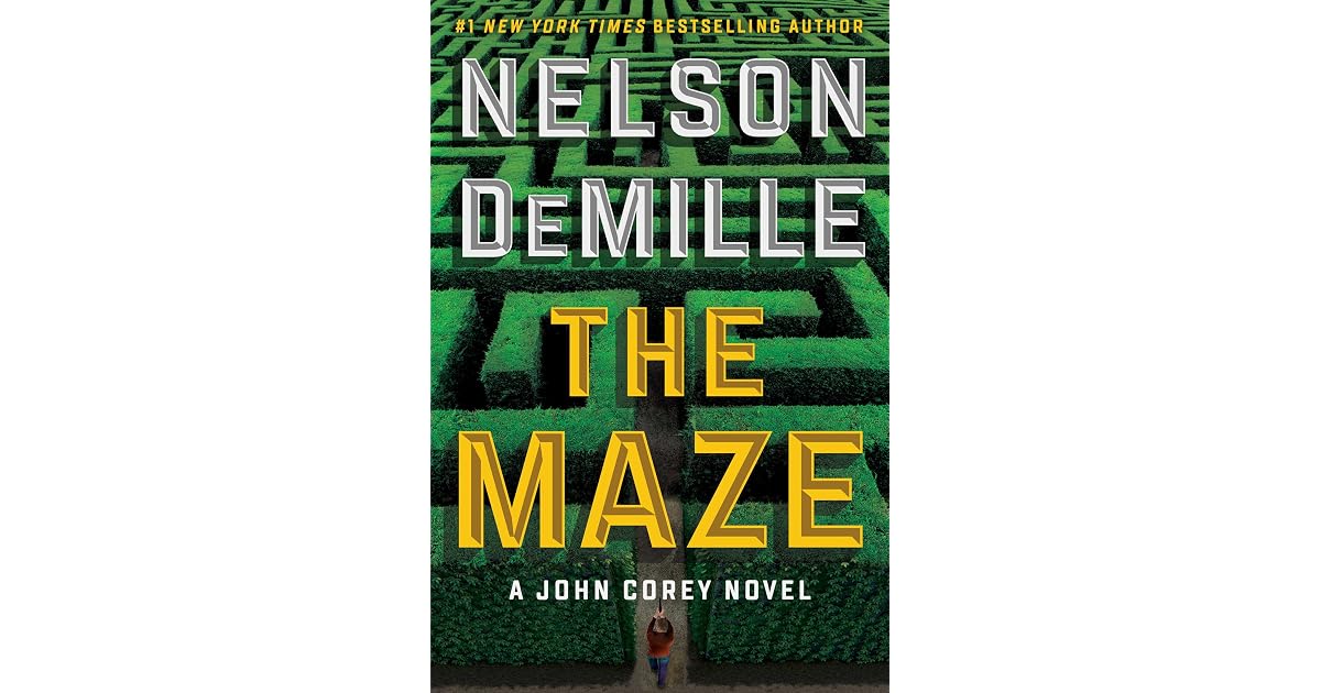 John Corey The Maze (John Corey, #8) by Nelson DeMille