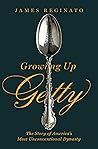 Growing Up Getty:...